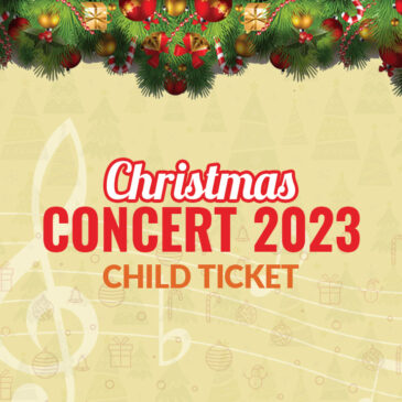 Christmas Concert 2023 :: Child Ticket
