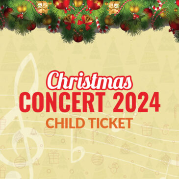 Christmas Concert 2024 :: Child Ticket