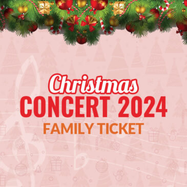 Christmas Concert 2024 :: Family of 4 Ticket